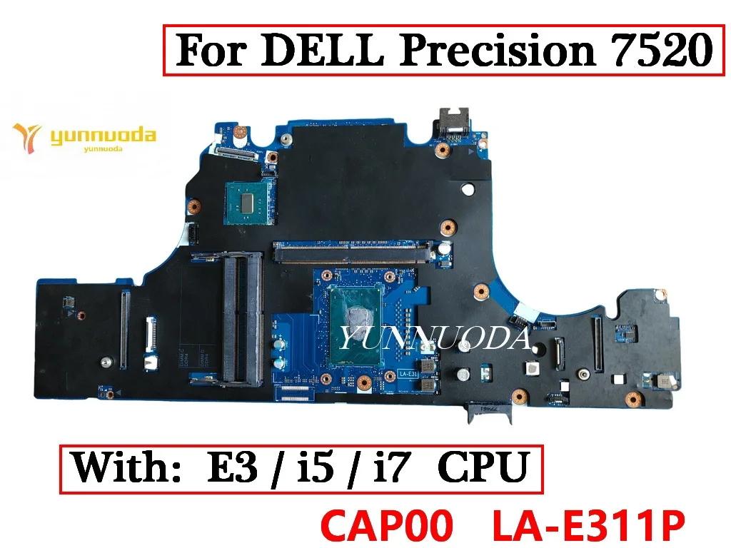 DELL  7520 Ʈ  CAP00 LA-E311P, E3 I5 I7 CPU, 0WMH3D, 0TMN2V, 0RYMM1, 100% ׽Ʈ Ϸ